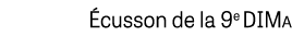  cusson de la 9e DIMa