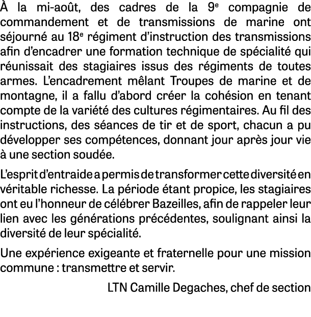  la mi ao t, des cadres de la 9e compagnie de commandement et de transmissions de marine ont s journ  au 18e r gimen...