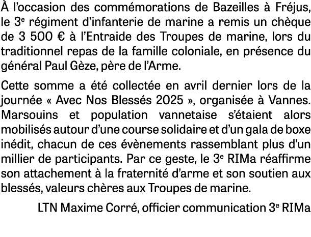  l’occasion des comm morations de Bazeilles   Fr jus, le 3e r giment d’infanterie de marine a remis un ch que de 3 5...