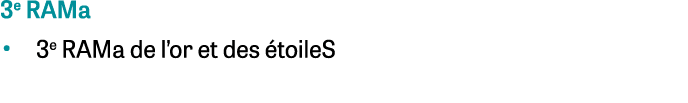 3e RAMa • 3e RAMa de l’or et des toileS