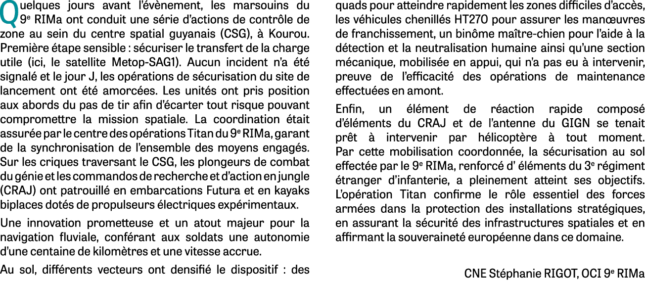 Quelques jours avant l’ v nement, les marsouins du 9e RIMa ont conduit une s rie d’actions de contr le de zone au sei...