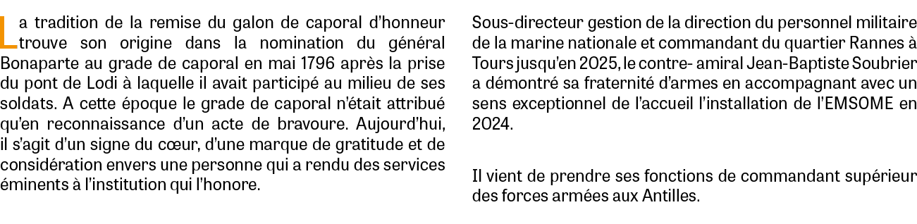 La tradition de la remise du galon de caporal d’honneur trouve son origine dans la nomination du g n ral Bonaparte au...