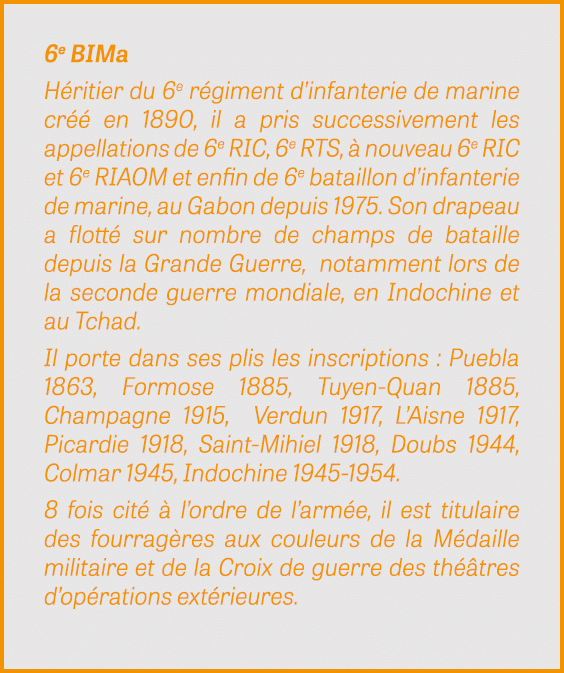 6e BIMa H ritier du 6e r giment d’infanterie de marine cr  en 1890, il a pris successivement les appellations de 6e ...