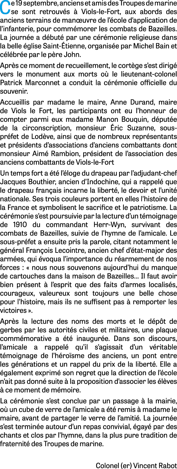Ce 19 septembre, anciens et amis des Troupes de marine se sont retrouv s  Viols le Fort, aux abords des anciens terr...
