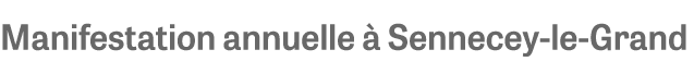 Manifestation annuelle  Sennecey le Grand