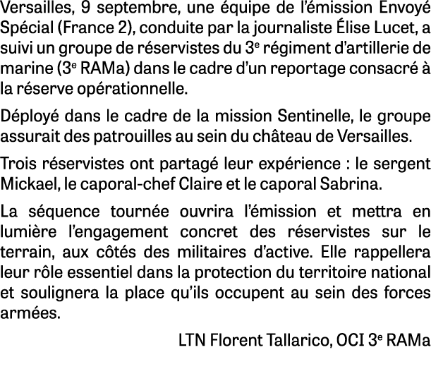 Versailles, 9 septembre, une quipe de l’ mission Envoy  Sp cial (France 2), conduite par la journaliste  lise Lucet,...