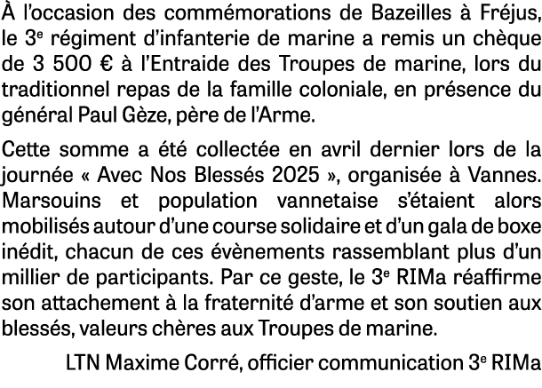  l’occasion des comm morations de Bazeilles   Fr jus, le 3e r giment d’infanterie de marine a remis un ch que de 3 5...