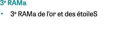 3e RAMa • 3e RAMa de l’or et des toileS