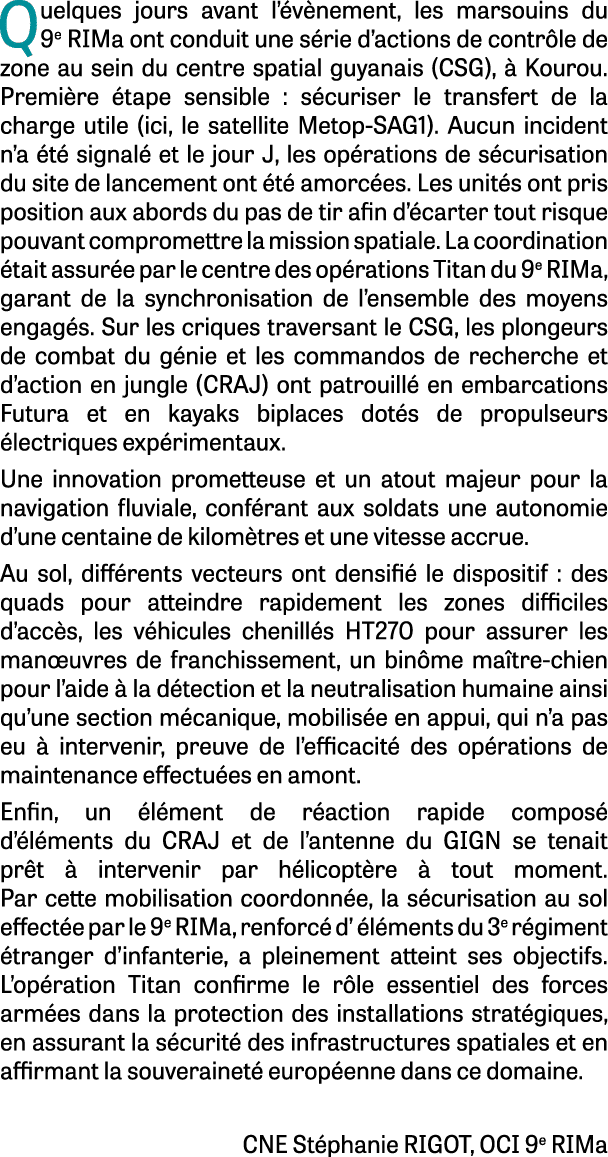 Quelques jours avant l’ v nement, les marsouins du 9e RIMa ont conduit une s rie d’actions de contr le de zone au sei...