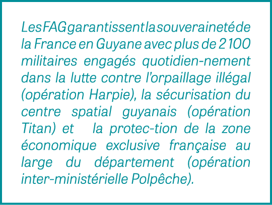 Les FAG garantissent la souverainet de la France en Guyane avec plus de 2 100 militaires engag s quotidien nement da...