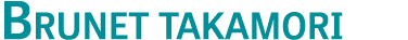 Brunet takamori 