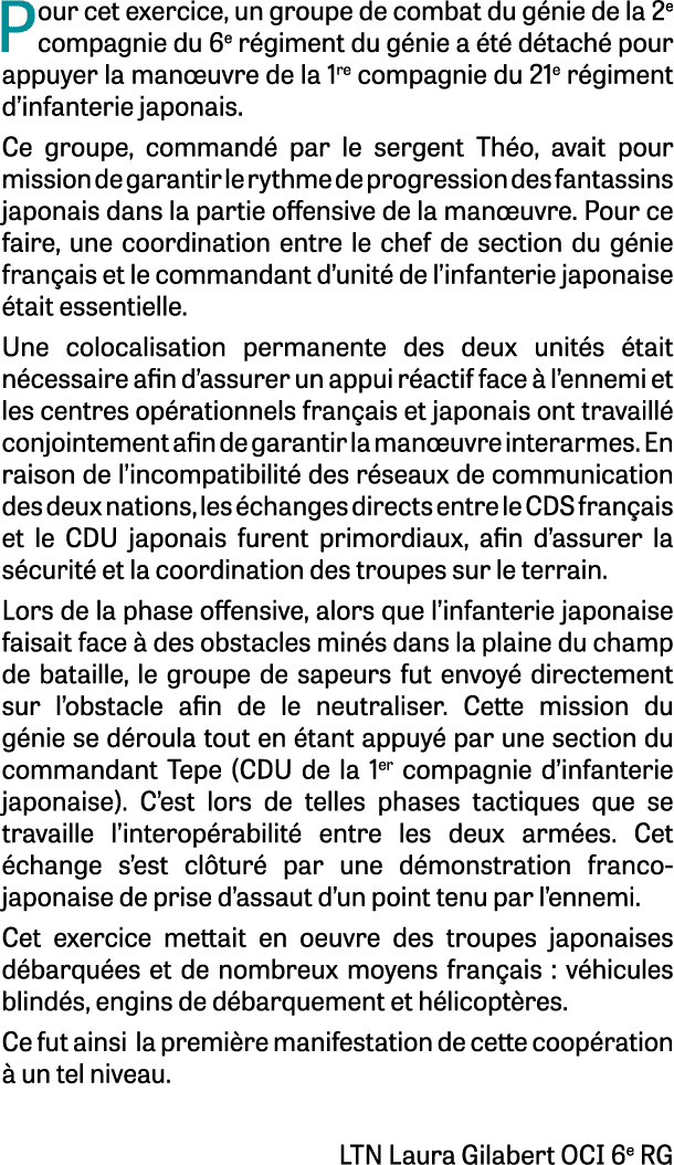 Pour cet exercice, un groupe de combat du g nie de la 2e compagnie du 6e r giment du g nie a t  d tach  pour appuyer...