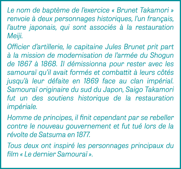 Le nom de bapt me de l’exercice « Brunet Takamori » renvoie  deux personnages historiques, l’un fran ais, l’autre ja...