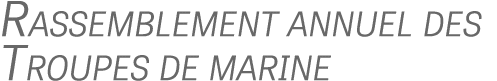 Rassemblement annuel des Troupes de marine