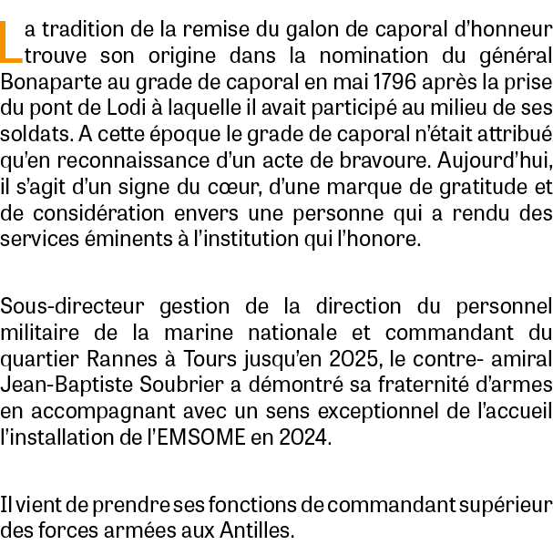 La tradition de la remise du galon de caporal d’honneur trouve son origine dans la nomination du g n ral Bonaparte au...