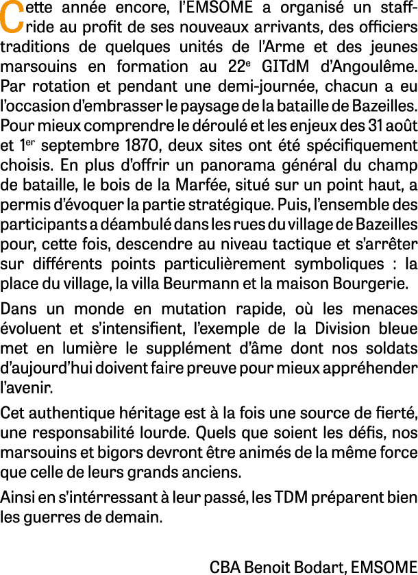 Cette ann e encore, l’EMSOME a organis un staff ride au profit de ses nouveaux arrivants, des officiers traditions d...