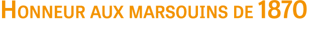 Honneur aux marsouins de 1870