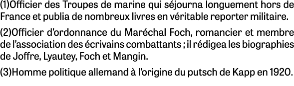 (1)Officier des Troupes de marine qui s journa longuement hors de France et publia de nombreux livres en v ritable re...