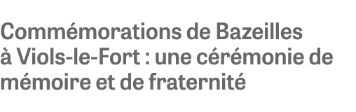 Comm morations de Bazeilles  Viols le Fort : une c r monie de m moire et de fraternit 