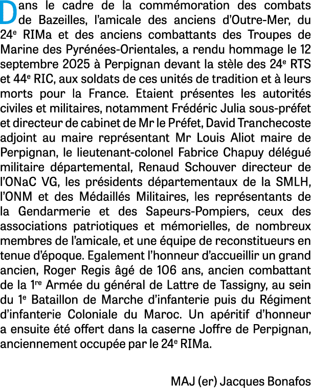 Dans le cadre de la comm moration des combats de Bazeilles, l’amicale des anciens d’Outre Mer, du 24e RIMa et des anc...