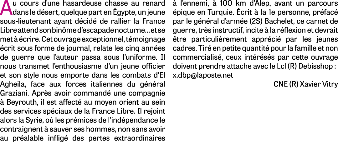 Au cours d’une hasardeuse chasse au renard dans le d sert, quelque part en gypte, un jeune sous lieutenant ayant d c...