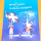 Des Gardes Suisses aux Tirailleurs Sénégalais